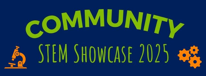 Community STEM Showcase 2025