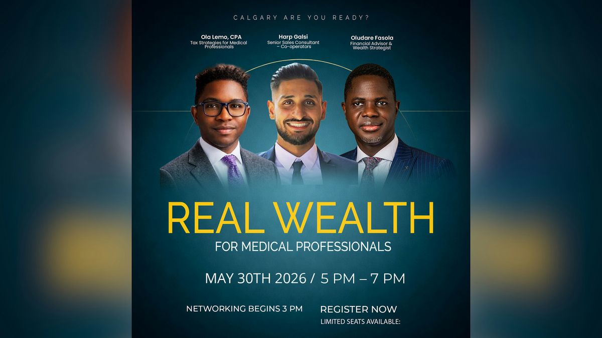 Calgary Medical Professionals: How to Reduce Taxes & Build Real Wealth