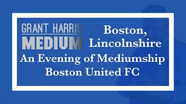 Boston United FC - Evening of Mediumship