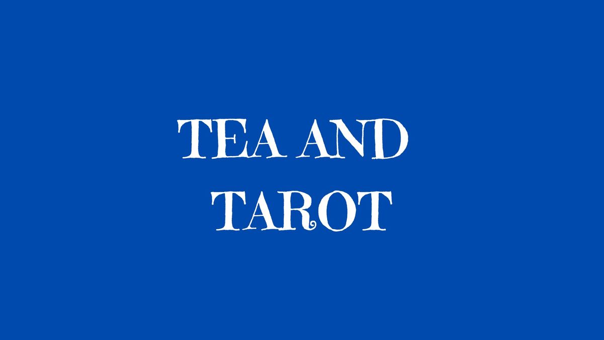 Tea and Tarot