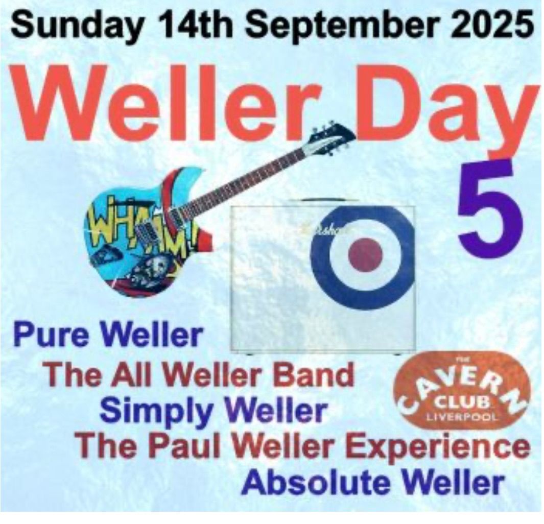 Weller Day 5