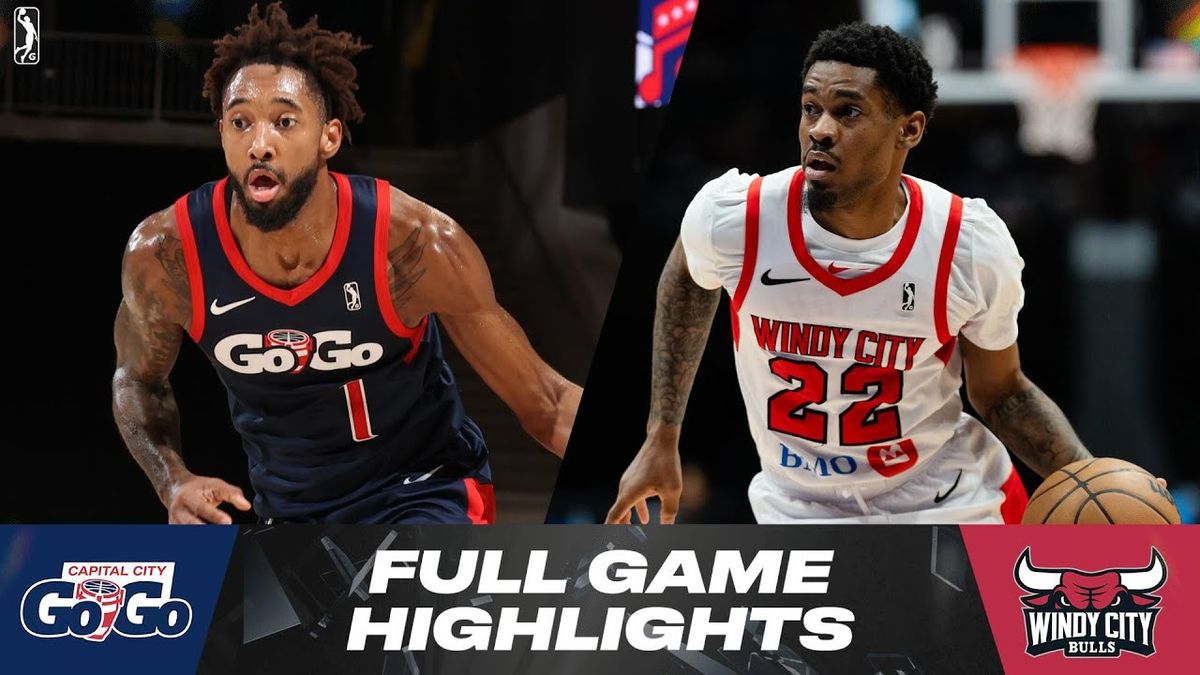 Capital City Go-Go vs. Windy City Bulls