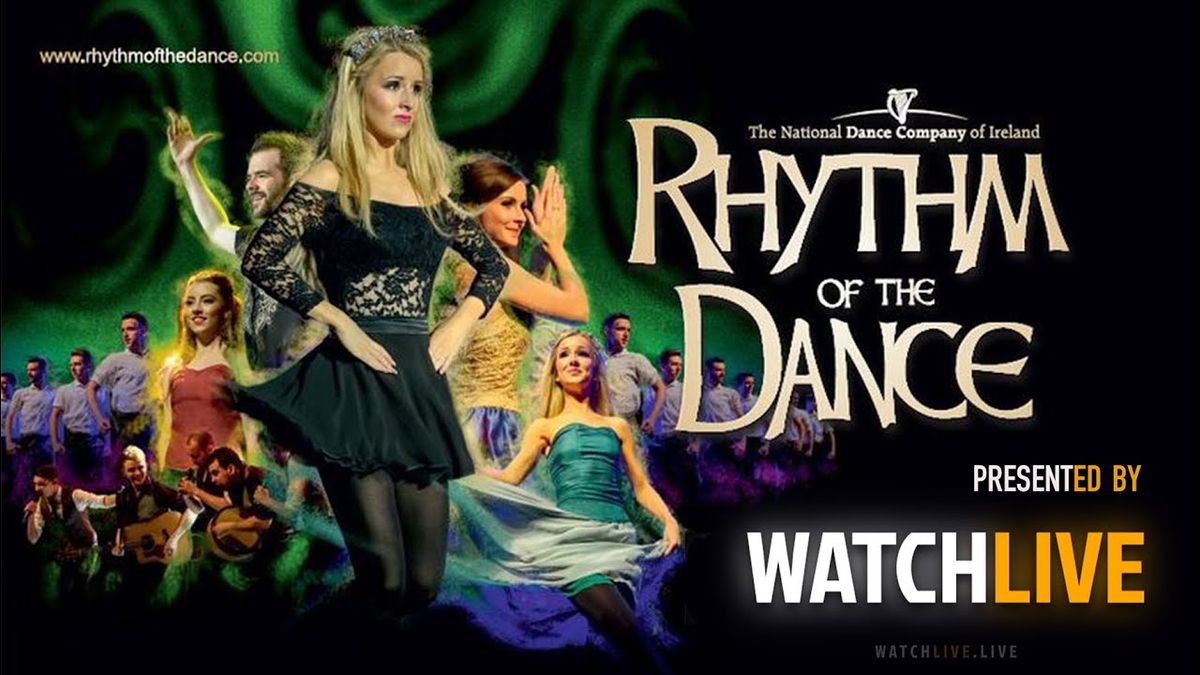 National Dance Company of Ireland: Rhythm of The Dance