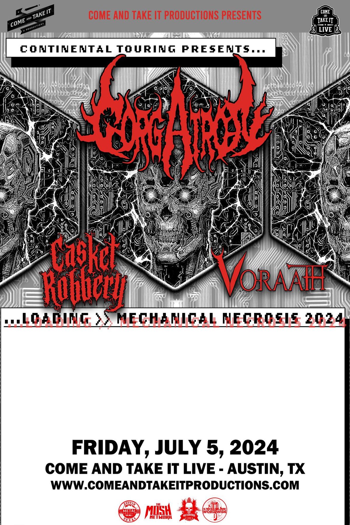 Gorgatron, Casket Robbery, and Voraath at Come and Take It Live!