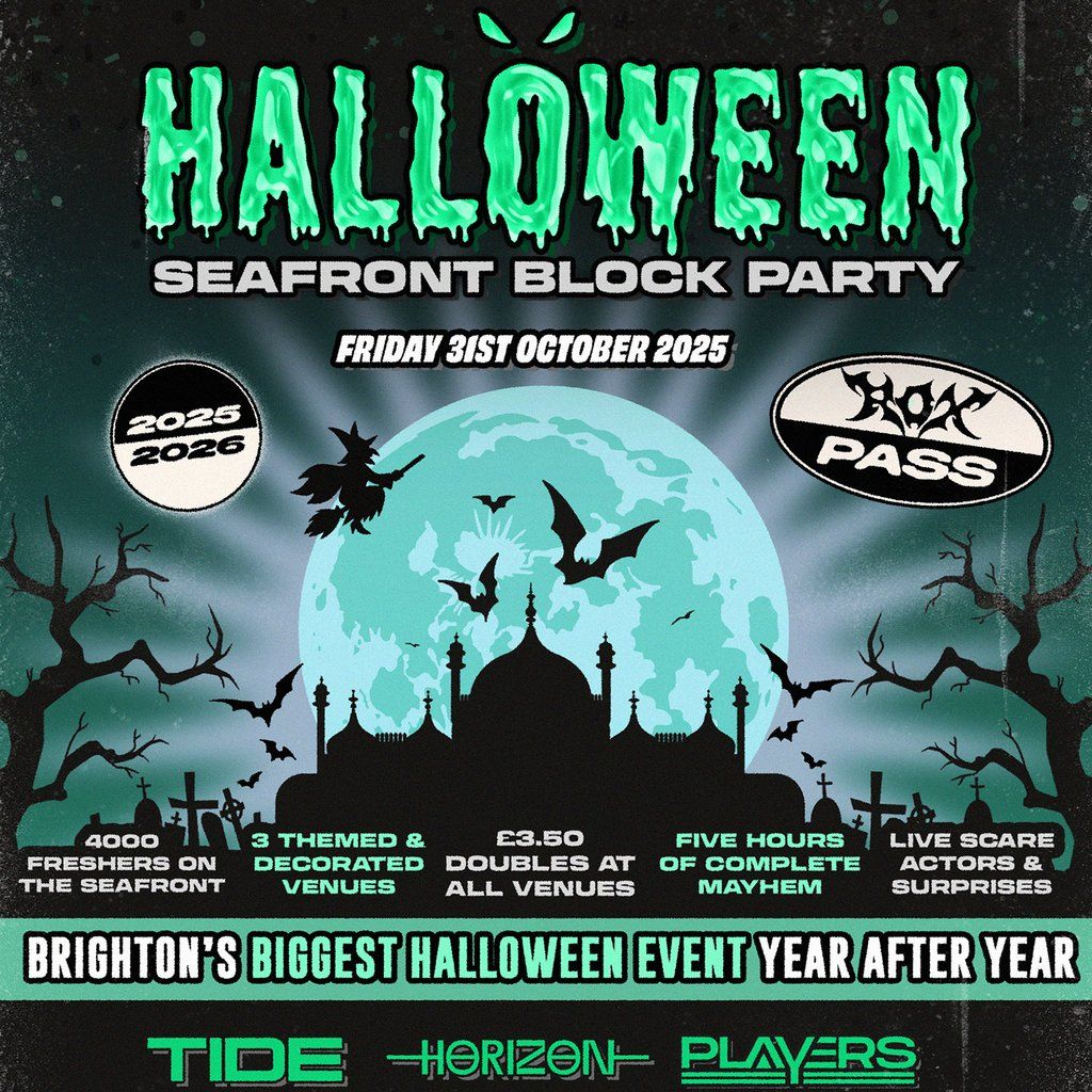 HALLOWEEN SEAFRONT BLOCK PARTY 31.10.25 \/ 3 Venues \/ 1 Ticket