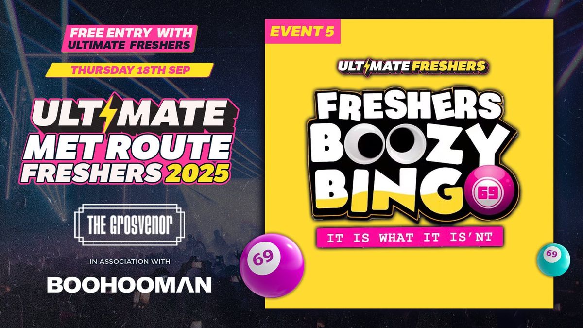 EVENT 5: FRESHERS BOOZY BINGO \ud83c\udfb1\ud83d\ude35\u200d\ud83d\udcab\ud83d\udd25 ULTIMATE FRESHERS