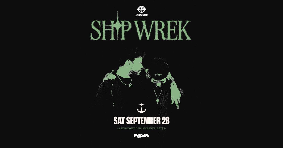 Ship Wrek: Voyager Tour at Nova SD [9\/28]