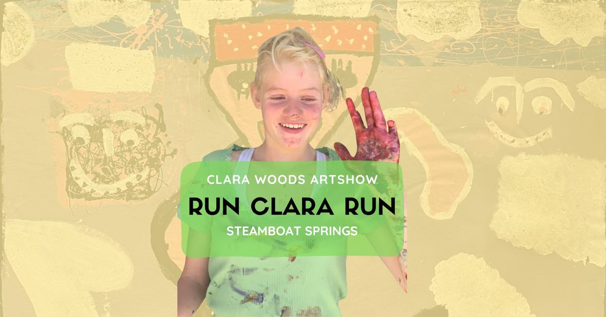 Run Clara Run, ArtShow