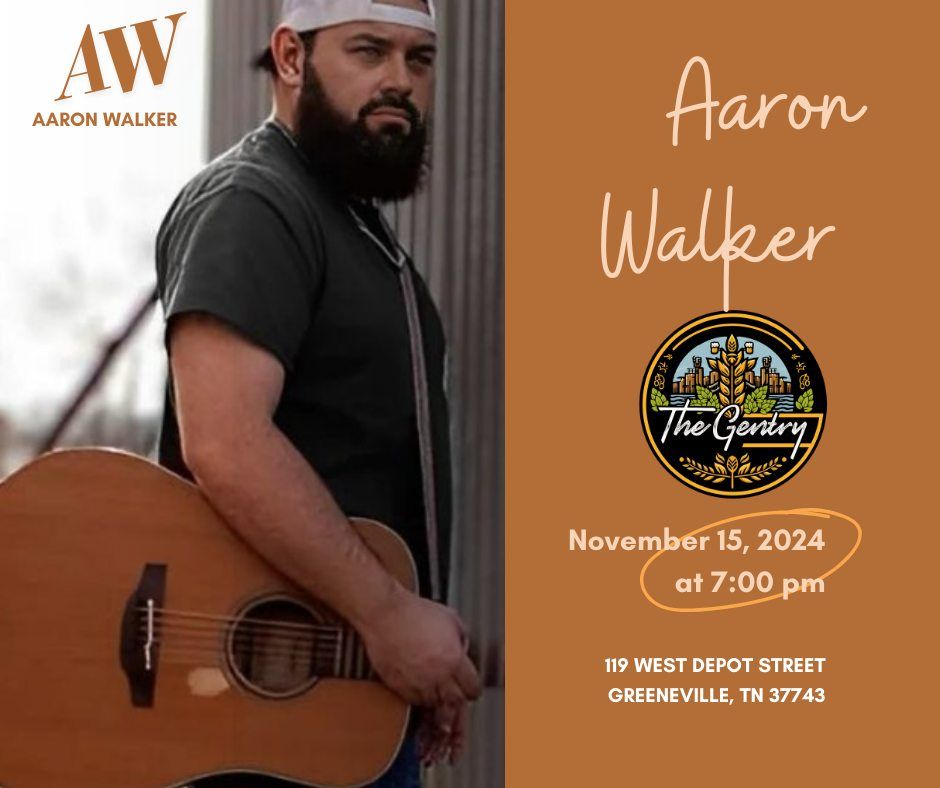 Aaron Walker Live at The Gentry