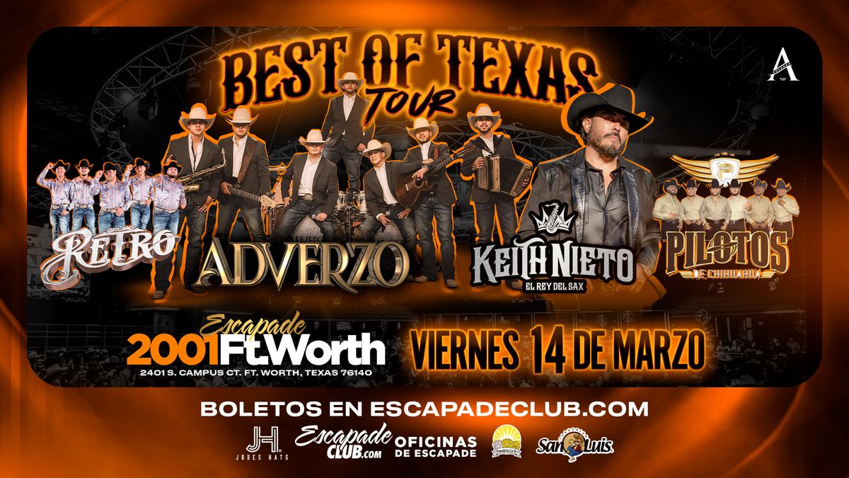 BEST OF TEXAS @ 2001 FT. WORTH - ADVERZO - KEITH NIETO - GRUPO RETRO - PILOTOS DE CHIHUAHUA