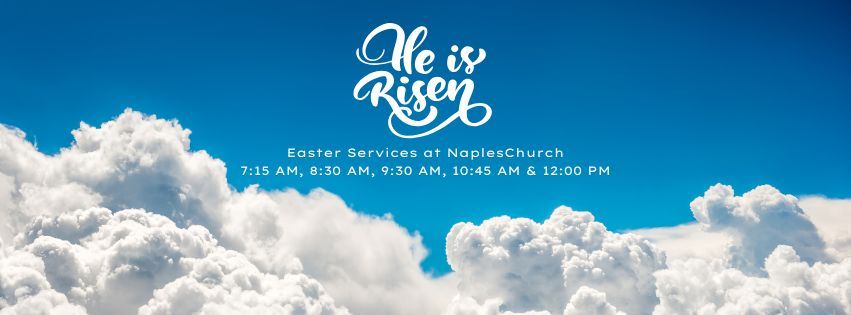 Easter Services at NaplesChurch