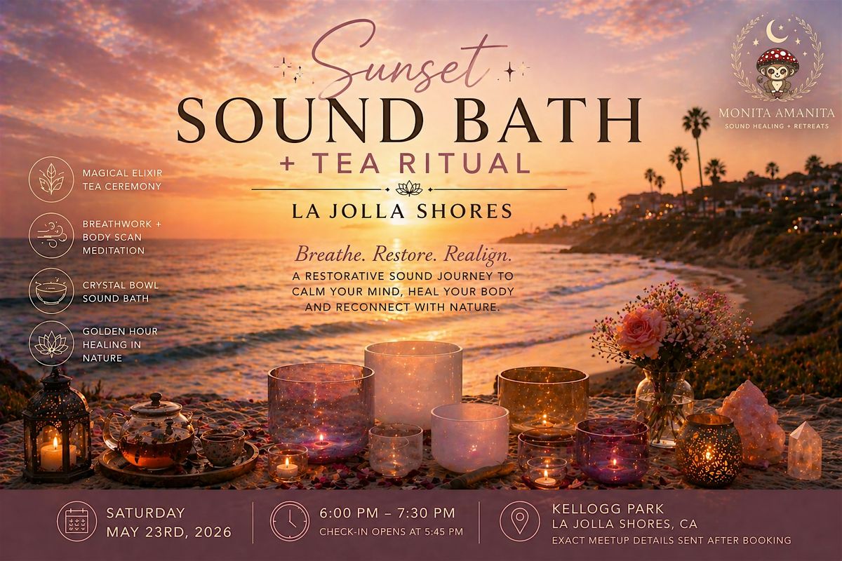 Sunset Sound Bath + Tea Ritual | La Jolla