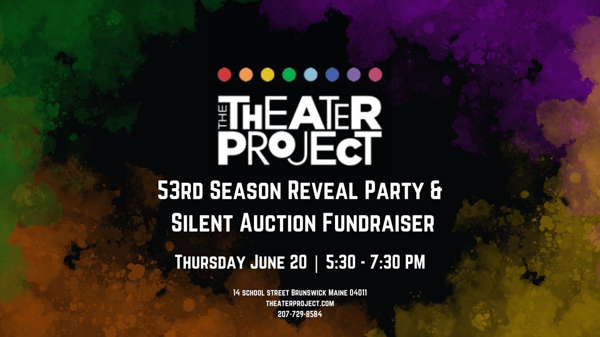 The Theater Project's 53rd Season Reveal Party & Silent Auction Fundraiser