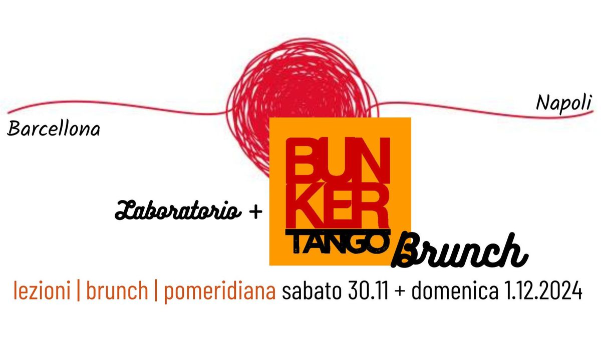 Bunker Tango Brunch + laboratorio 