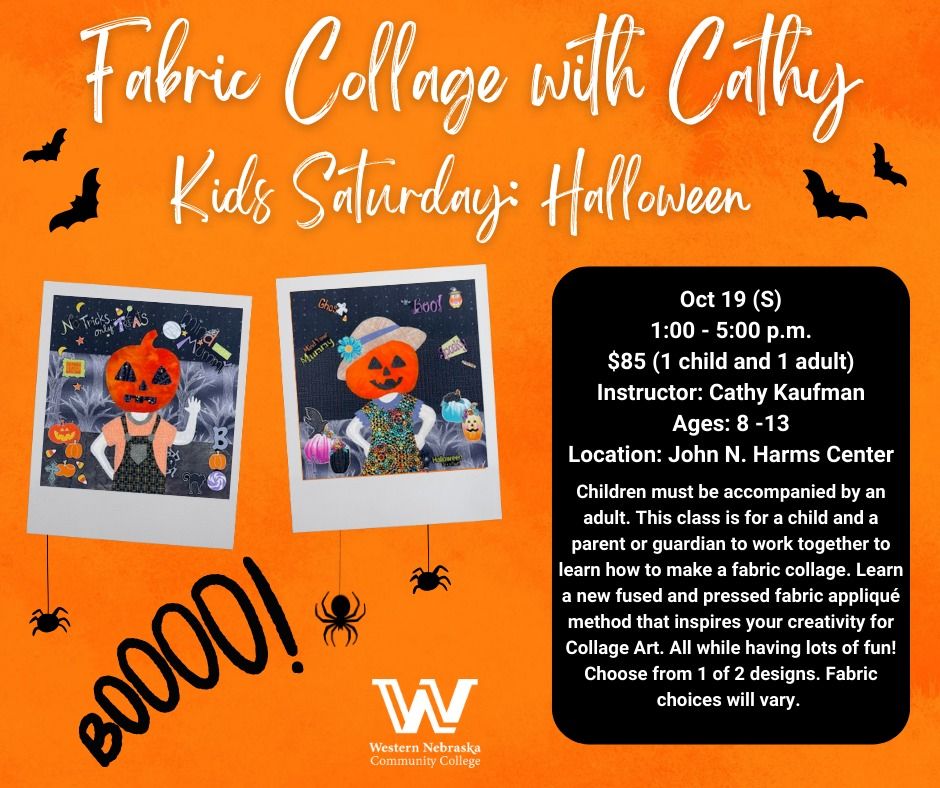 Fabric Collage with Cathy Kids Saturday: Halloween