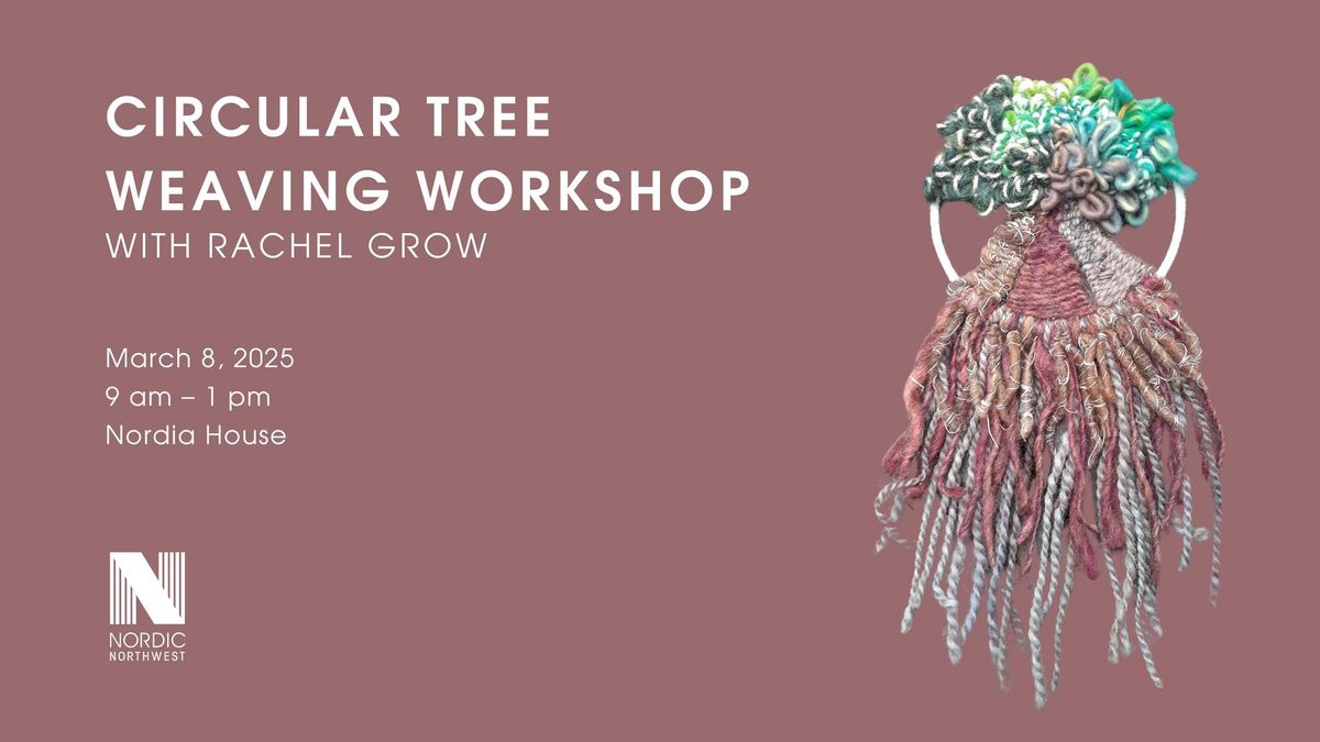 Circular Tree Weaving Workshop