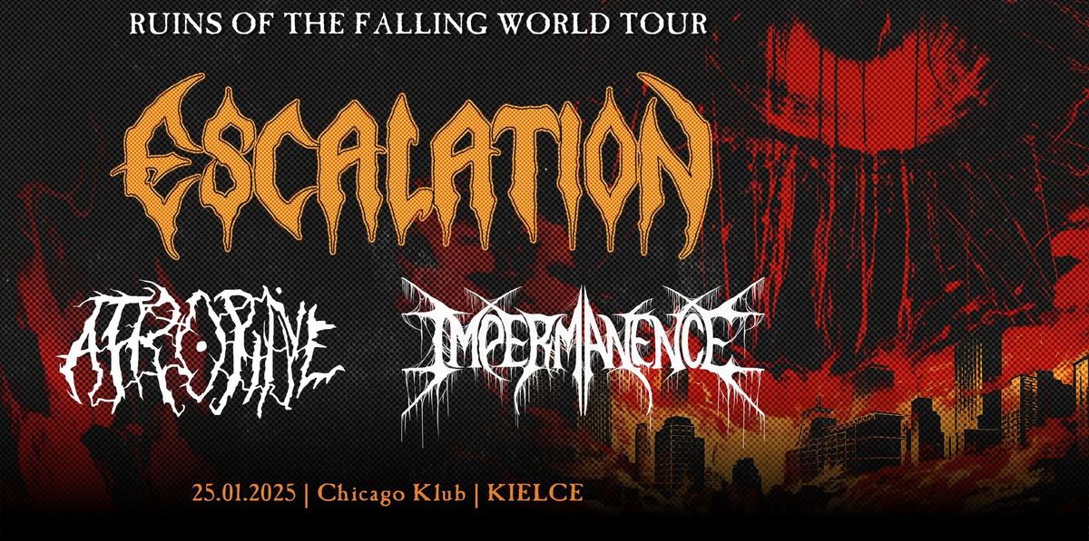 Escalation | Atropine | Impermanence - 25.01.2025 - Kielce, Chicago Klub