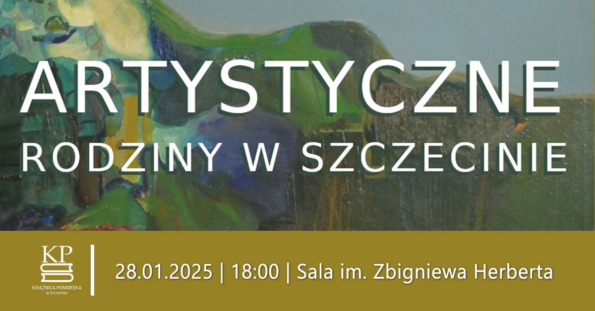 Artystyczne rodziny w Szczecinie