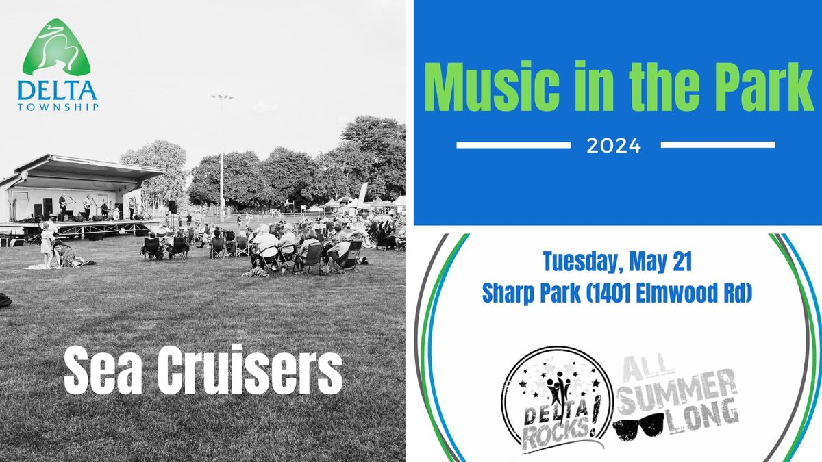 Music in the Park - Sea Cruisers