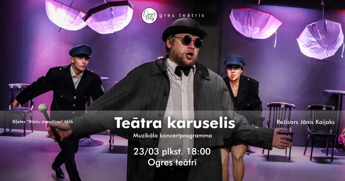 TE\u0100TRA KARUSELIS | Muzik\u0101la koncertprogramma