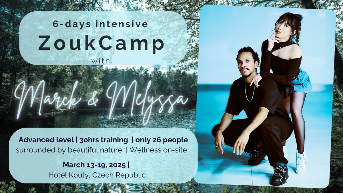 \ud83c\udf1f 6-days intensive ZoukCamp with Marck & Melyssa \ud83c\udf1f 