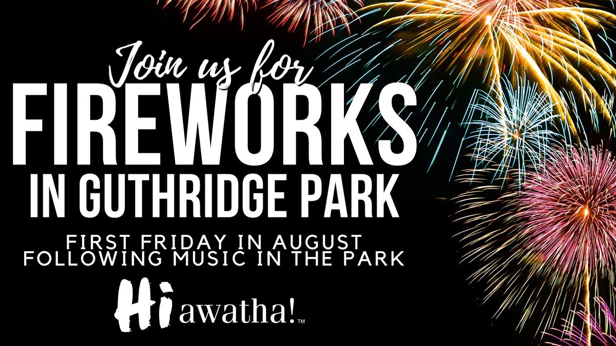 Hiawatha Fireworks