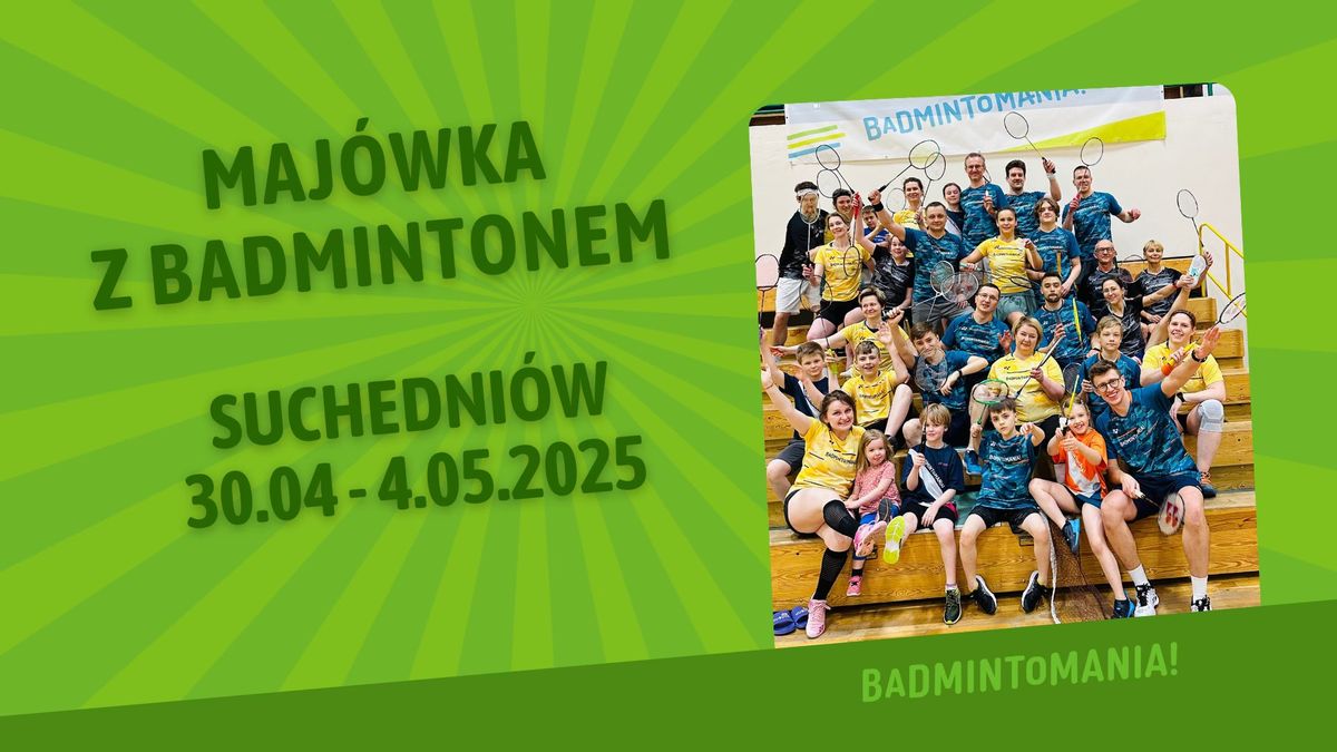 Badmintonowa MAJ\u00d3WKA w Suchedniowie