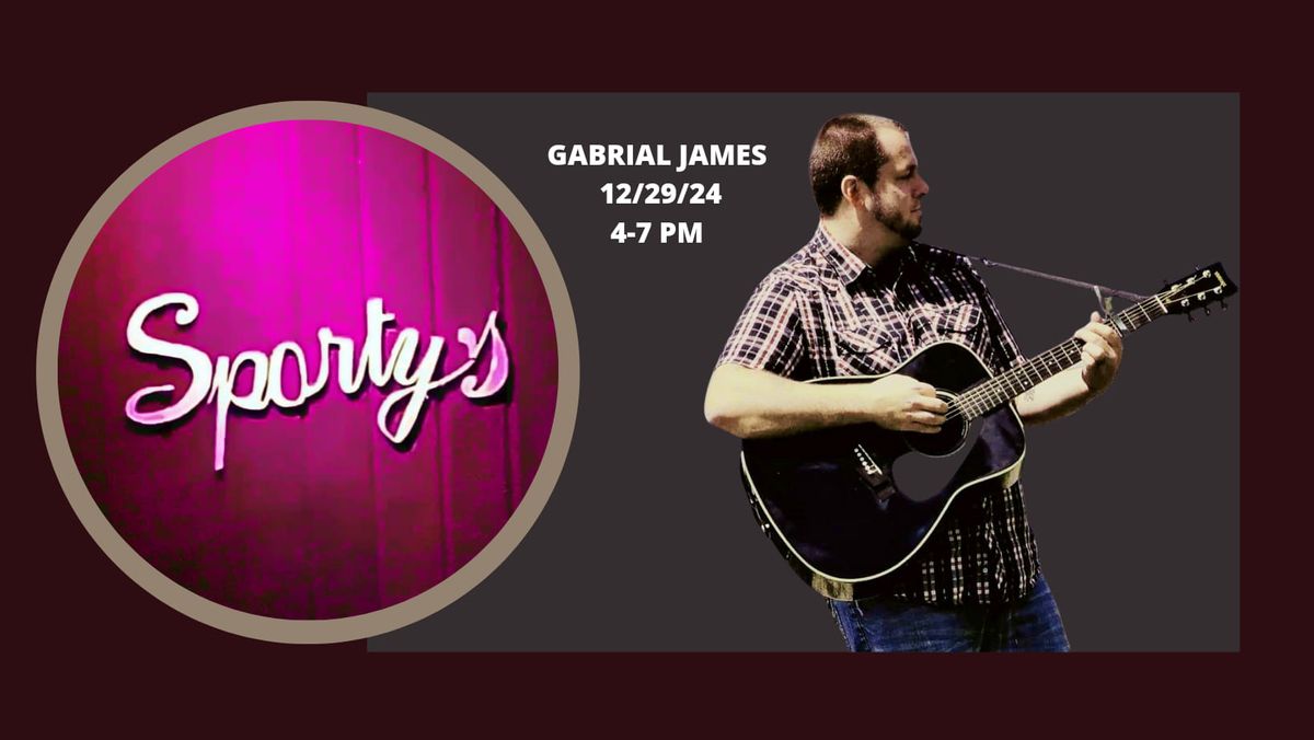 Gabrial James \/\/ Sporty's Bar & Grill