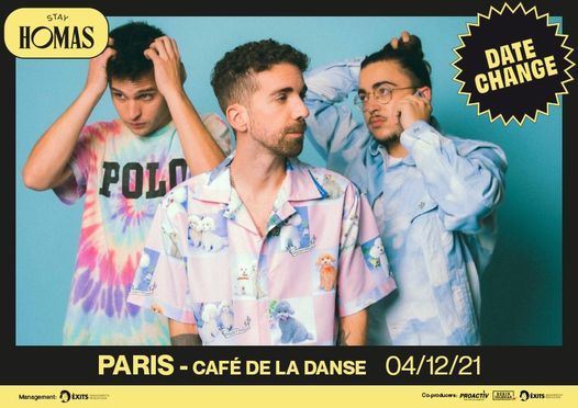 Nouvelle date - Stay Homas - Caf\u00e9 de la Danse Paris - 4\/12\/2021