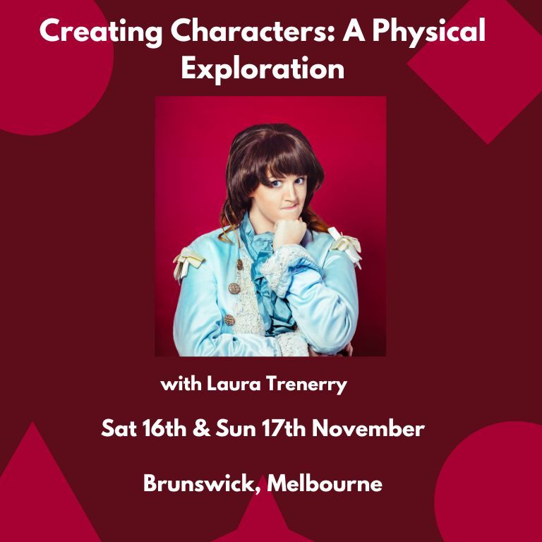 Creating Characters: A Physical Exploration (MELB)