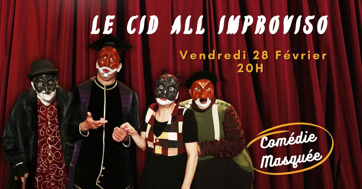 LE CID ALL IMPROVISO