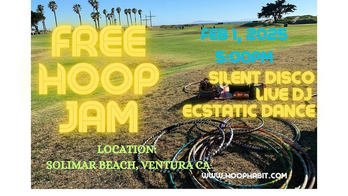 Community HOOP - Spin Arts Dance Jam & SILENT DISCO - Ventura *ON THE BEACH