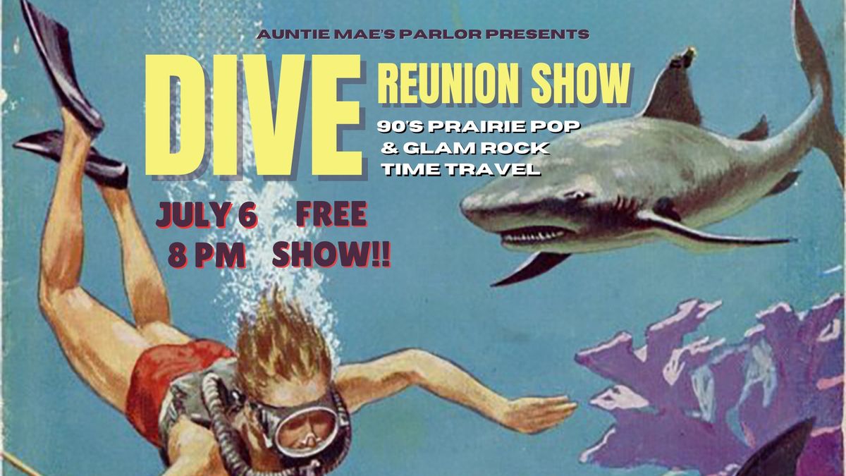Dive Reunion Show