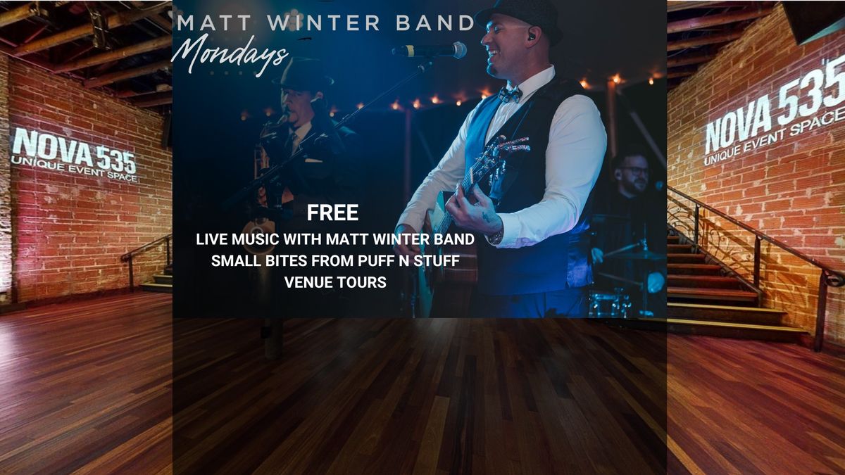 Matt Winter Band Mondays | FREE Live Music, Appetizers and Tours!