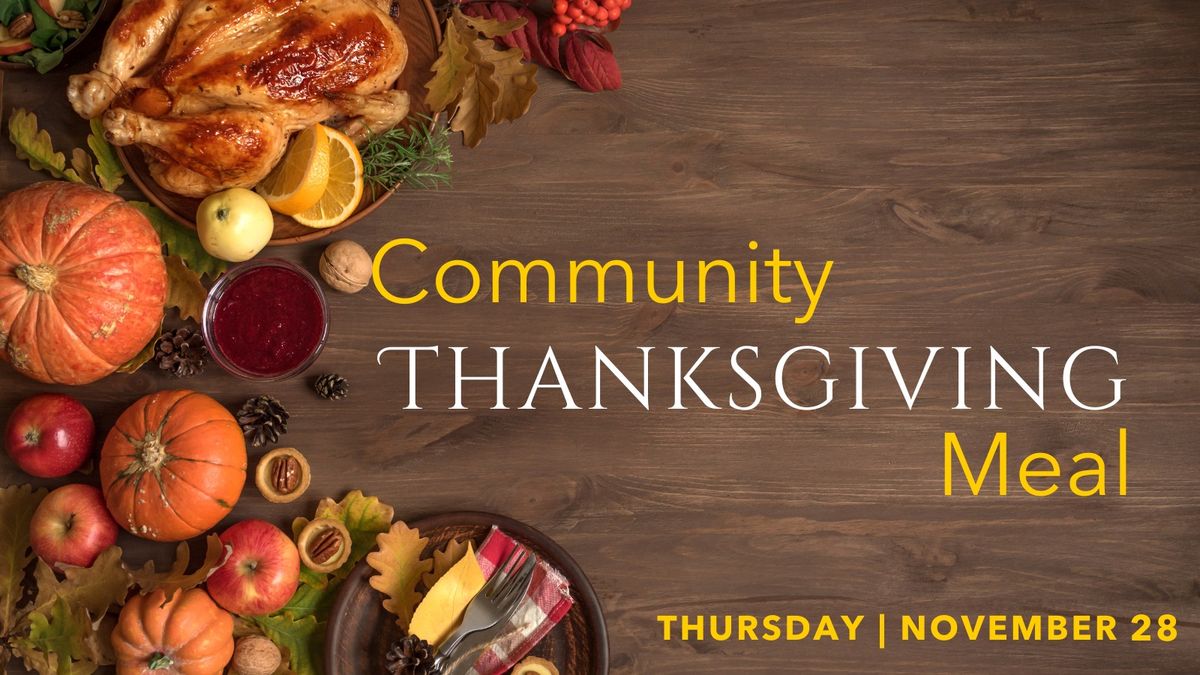 Community Thanksgiving Meal