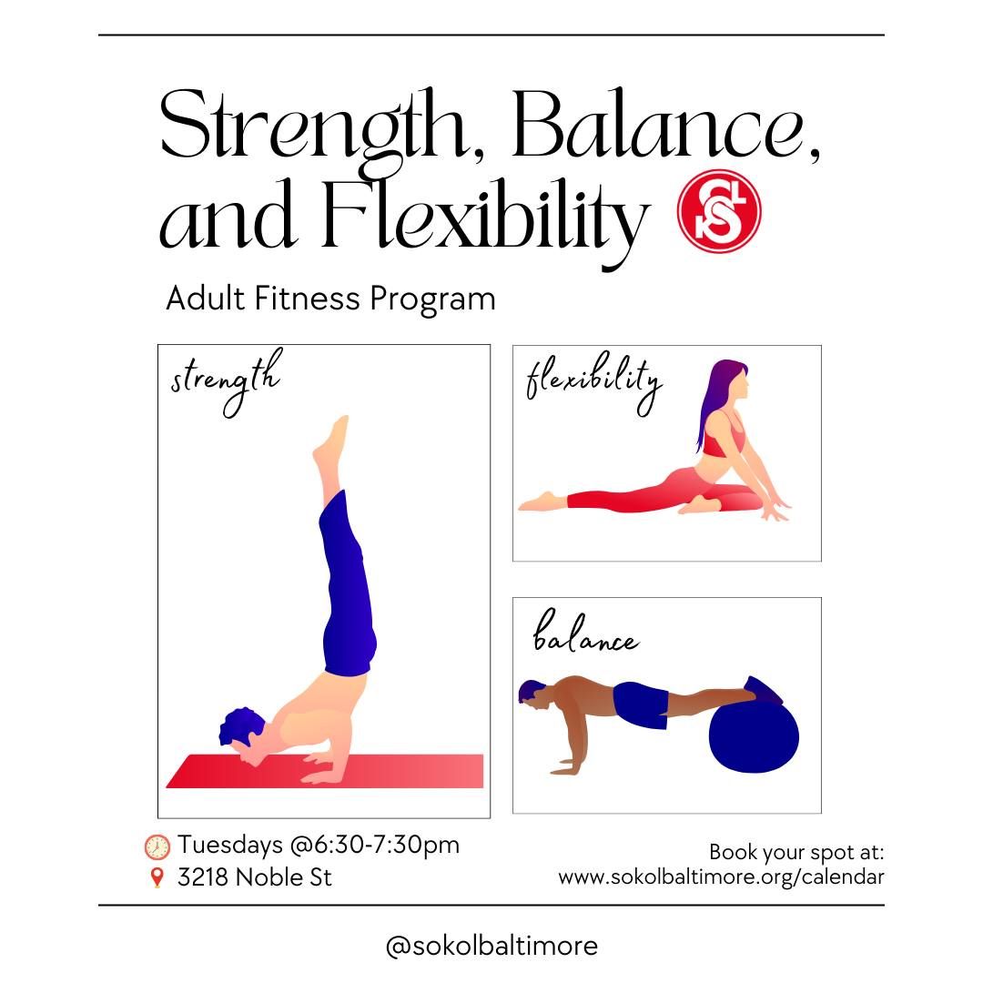 Strength, Balance, and Flexibility 