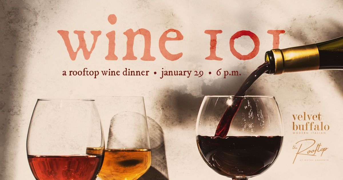 Wine 101: A Rooftop Wine Dinner