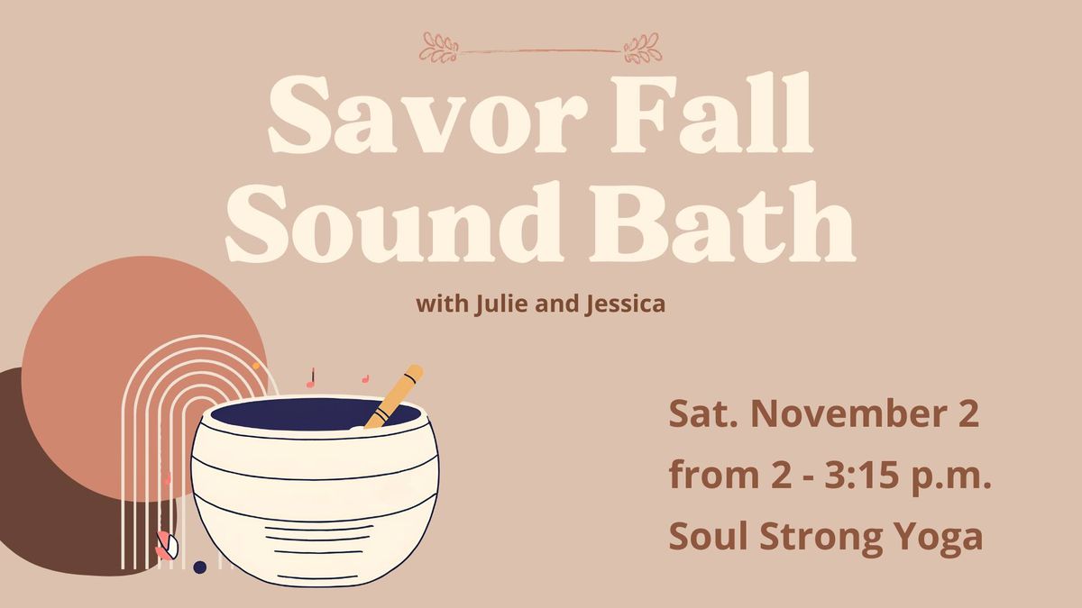 Savor Fall Sound Bath