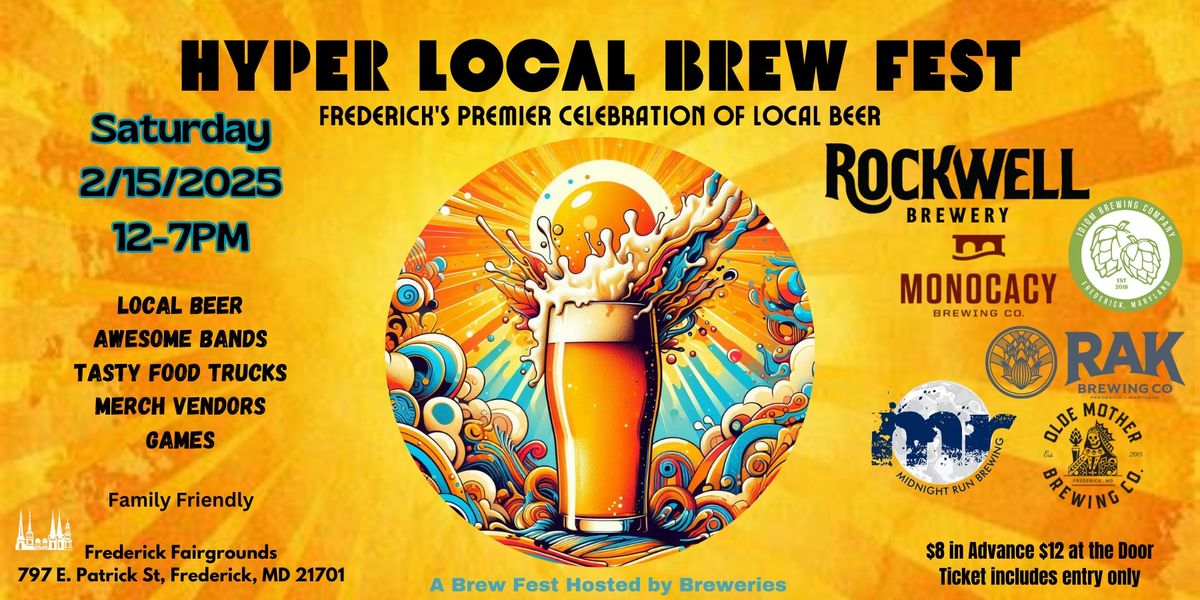 Hyper Local BREW FEST '25 @ Frederick Fairgrounds 2\/15\/25