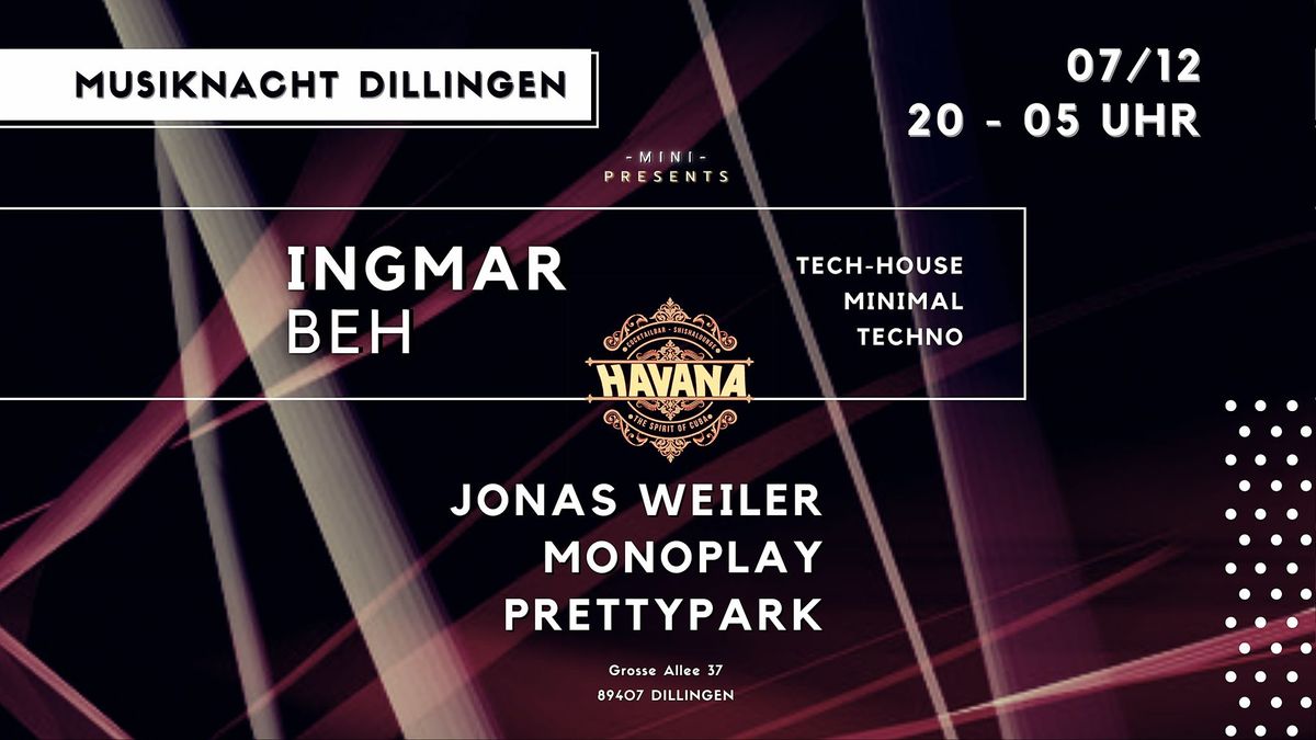 Musiknacht Dillingen presents INGMAR BEH, JONAS WEILER, MONOPLAY, PRETTYPARK