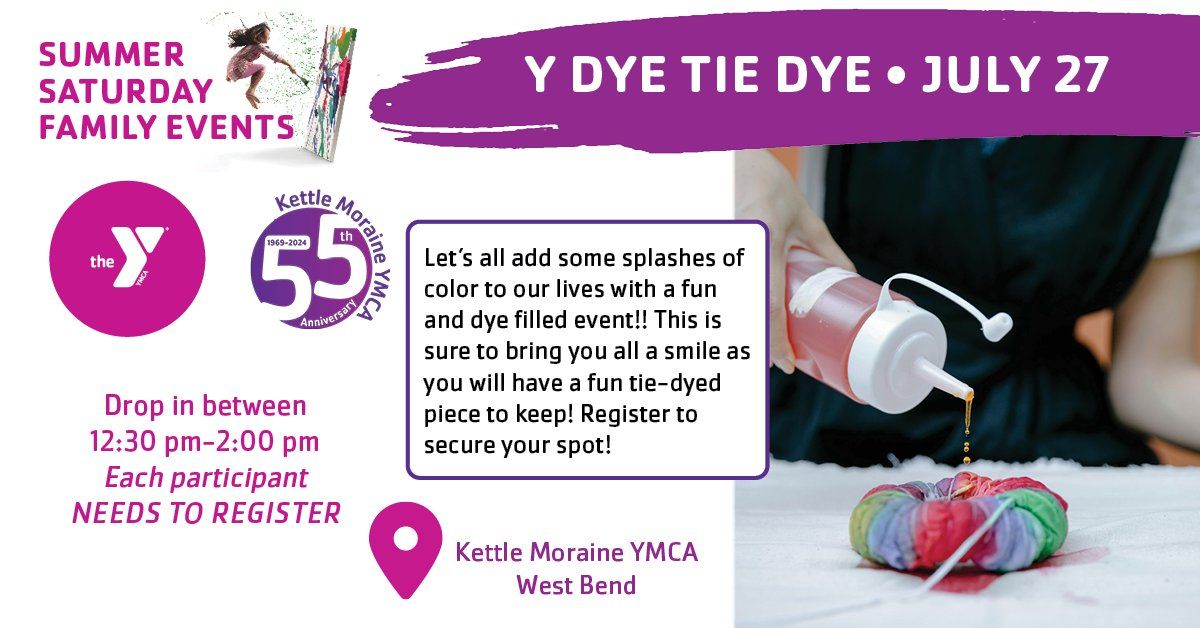 Summer Saturday Family Fun Event: Y Dye Tie Dye