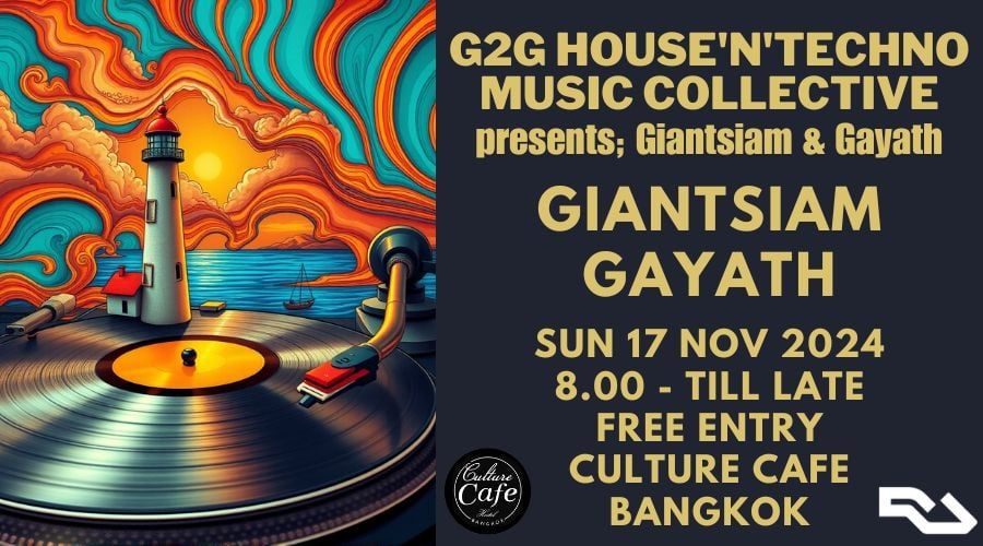 G2G House'n'Techno Music Collective presents; Giantsiam & DJ Gayath