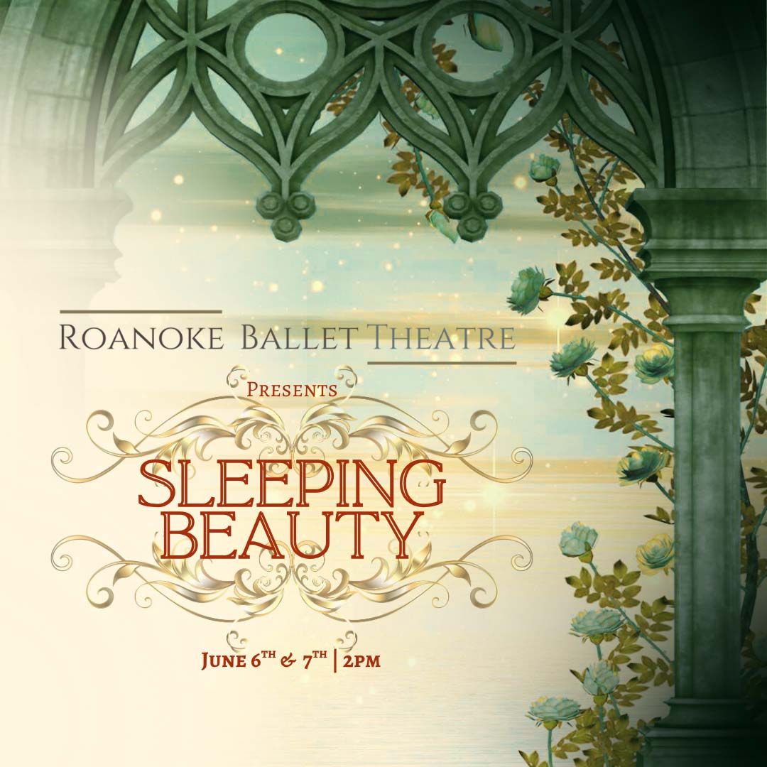 Roanoke Ballet Theatre - Sleeping Beauty at Jefferson Center Foundation - Shaftman Performance Hall