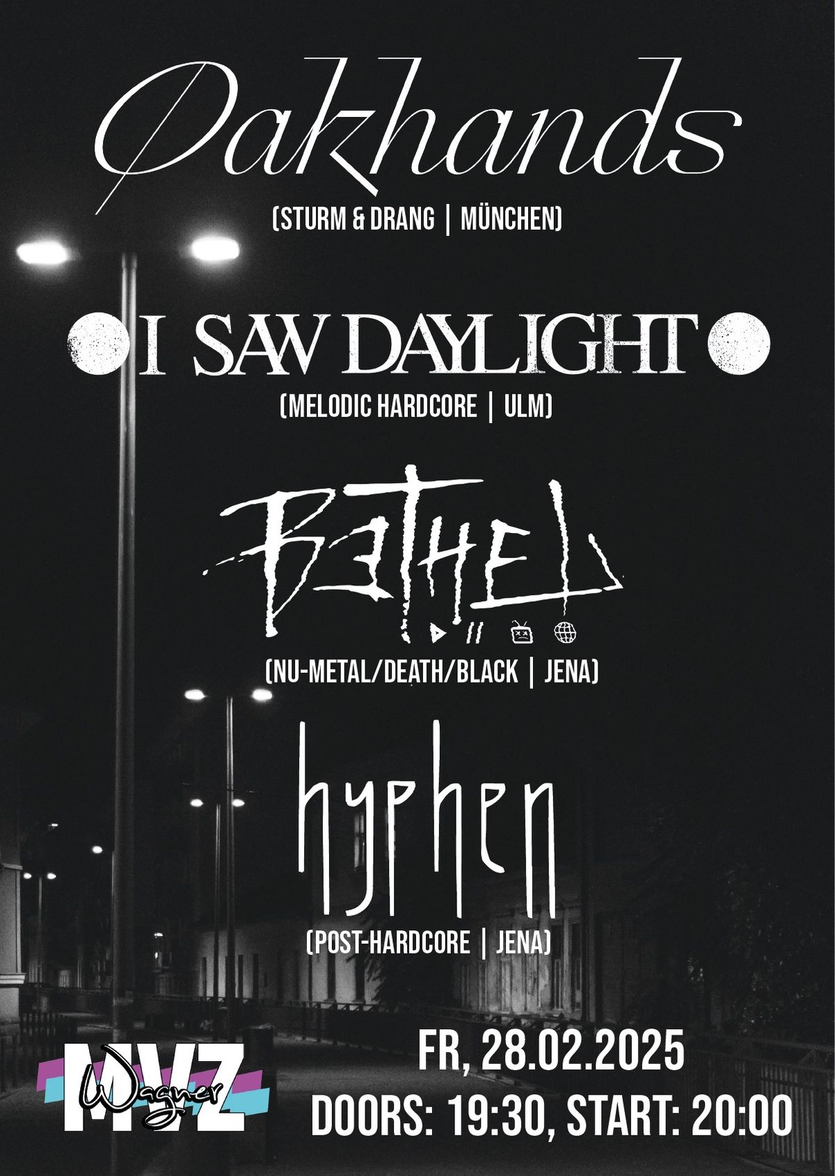 Oakhands | I Saw Daylight | Bethel | Hyphen