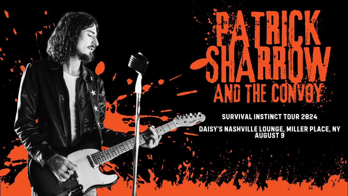 Patrick Sharrow & The Convoy at Daisy's Nashville Lounge | Patchogue, NY