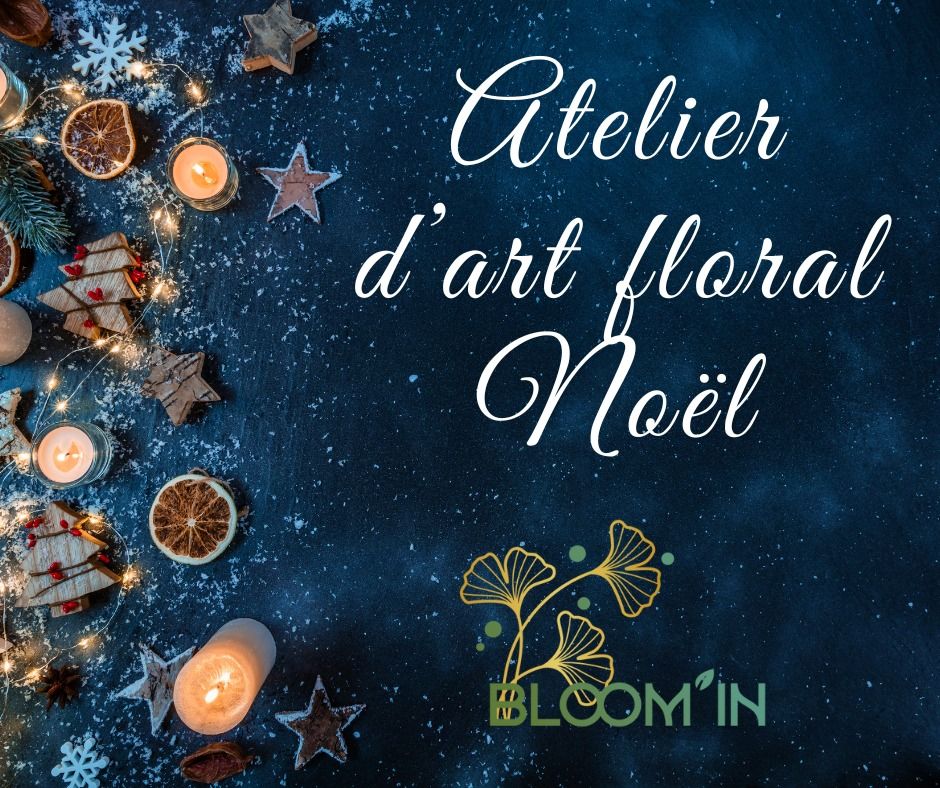 Atelier d'art floral adulte - No\u00ebl