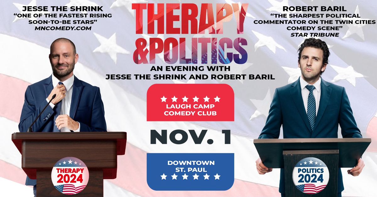 Therapy & Politics: An Evening with Jesse The Shrink & Robert Baril @ Laugh Camp Comedy Club