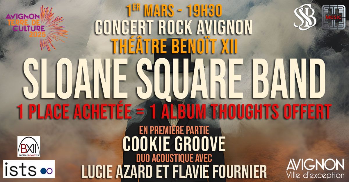 CONCERT ROCK SLOANE SQUARE BAND \/ COOKIE GROOVE - SALLE BENOIT XII AVIGNON - 01\/03\/2025