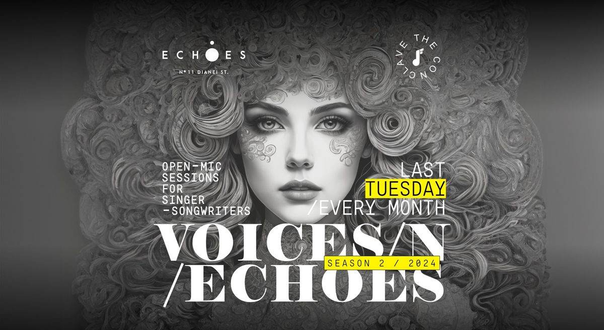 Voices & Echoes \/ Open-Mic Sessions for Singer-Songwriters \u2192 Last Tuesday of Every Month