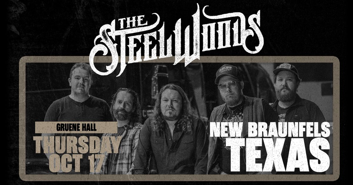 The Steel Woods at Gruene Hall